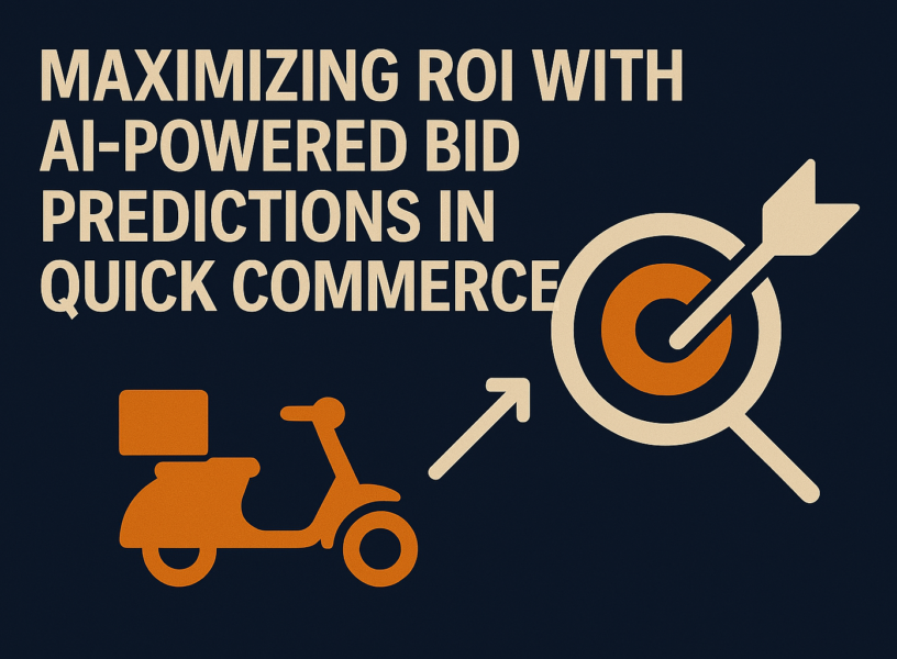 Maximizing ROI with AI-Powered Bid Predictions in Quick Commerce